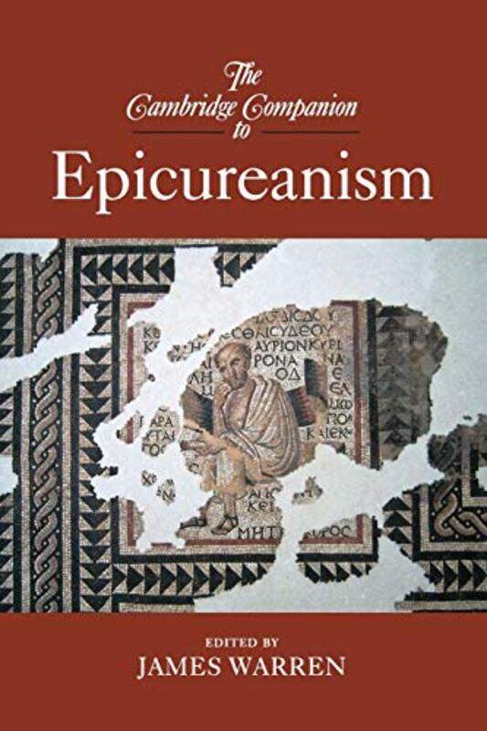 The Cambridge Companion to Epicureanism by James University of Cambridge Warren-Paperback
The Cambridge Companion to Epicureanism by James University of Cambridge Warren-Paperback