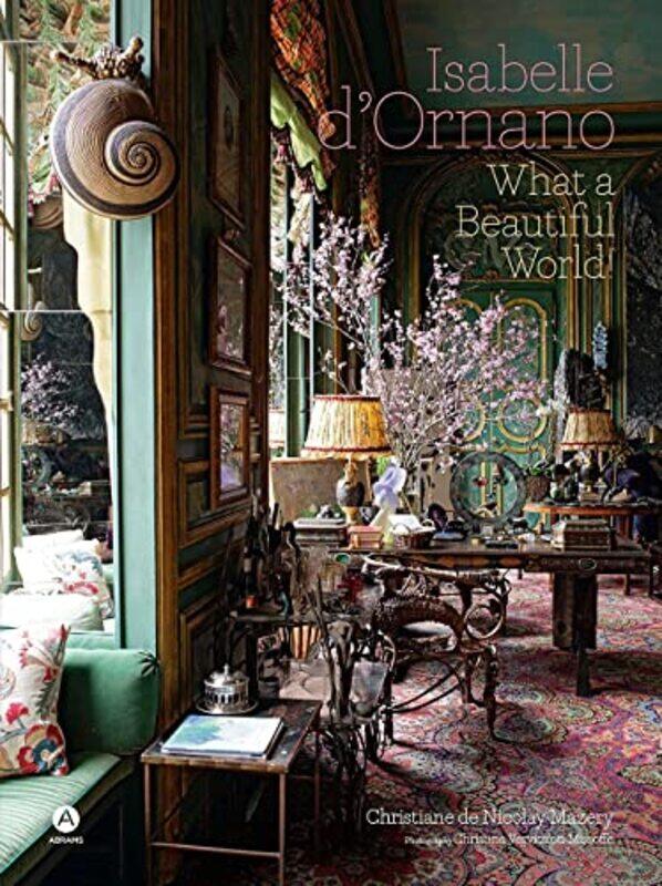 What a Beautiful World!,Hardcover,by:d'Ornano, Isabelle - de Nicolay-Mazery, Christiane - Vervitsioti-Missoffe, Christina
What a Beautiful World!,Hardcover,by:d'Ornano, Isabelle - de Nicolay-Mazery, Christiane - Vervitsioti-Missoffe, Christina