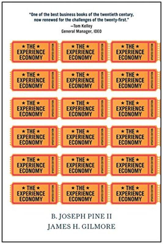 The Experience Economy Updated Edition By Pine B Joseph Ii Gilmore James H Paperback
The Experience Economy Updated Edition By Pine B Joseph Ii Gilmore James H Paperback