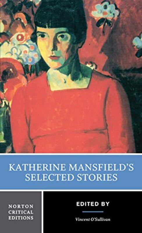 Katherine Mansfields Selected Stories by Katherine MansfieldVincent (Victoria University of Wellington) O'Sullivan-Paperback
Katherine Mansfields Selected Stories by Katherine MansfieldVincent (Victoria University of Wellington) O'Sullivan-Paperback
