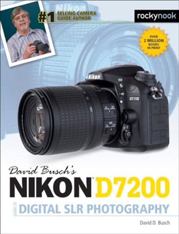 David Buschs Nikon D7200 Guide To Digital Slr Photography Busch, David D. Paperback
David Buschs Nikon D7200 Guide To Digital Slr Photography Busch, David D. Paperback