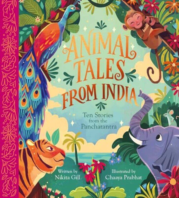 Animal Tales from India Ten Stories from the Panchatantra by Nikita GillChaaya Prabhat-Hardcover
Animal Tales from India Ten Stories from the Panchatantra by Nikita GillChaaya Prabhat-Hardcover