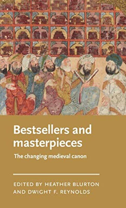 Bestsellers and Masterpieces by Heather BlurtonDwight F Professor of Arabic Language and Literature Reynolds-Hardcover
Bestsellers and Masterpieces by Heather BlurtonDwight F Professor of Arabic Language and Literature Reynolds-Hardcover