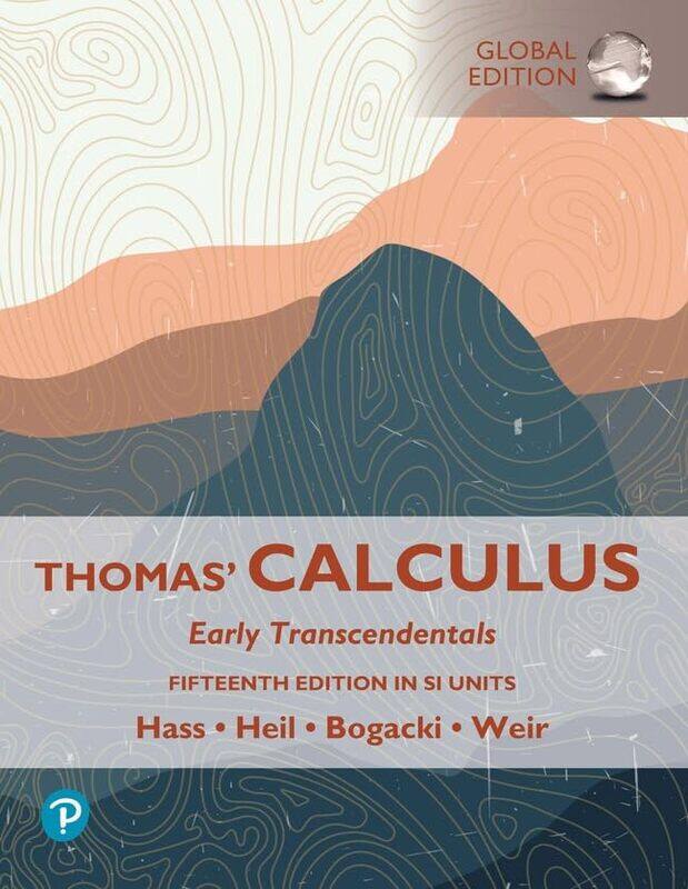 Thomas Calculus Early Transcendentals SI Units by Joel HassChristopher HeilMaurice WeirPrzemyslaw Bogacki-Paperback
Thomas Calculus Early Transcendentals SI Units by Joel HassChristopher HeilMaurice WeirPrzemyslaw Bogacki-Paperback