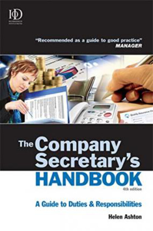 The Company Secretary's Handbook: A Guide to Statutory Duties and Responsibilities, Paperback Book, By: Helen Ashton
The Company Secretary's Handbook: A Guide to Statutory Duties and Responsibilities, Paperback Book, By: Helen Ashton