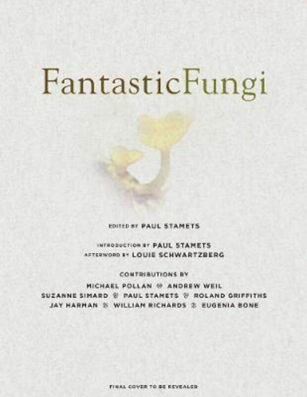 Fantastic Fungi: How Mushrooms Can Heal, Shift Consciousness, and Save the Planet.Hardcover,By :Schwartzberg, Louis - Bone, Eugenia
Fantastic Fungi: How Mushrooms Can Heal, Shift Consciousness, and Save the Planet.Hardcover,By :Schwartzberg, Louis - Bone, Eugenia