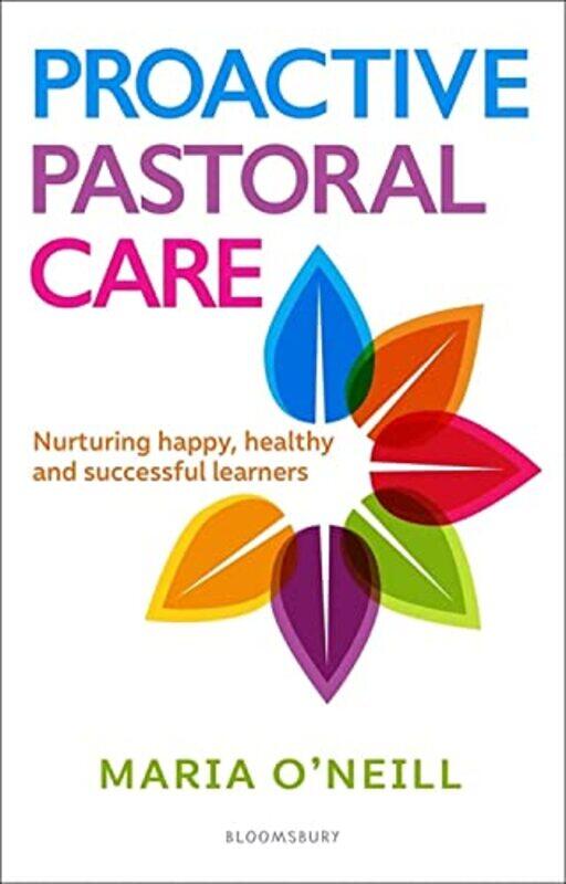 Proactive Pastoral Care Nurturing Happy Healthy And Successful Learners By Oneill Maria Knightsmith Dr Pooky Paperback
Proactive Pastoral Care Nurturing Happy Healthy And Successful Learners By Oneill Maria Knightsmith Dr Pooky Paperback
