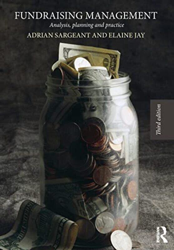 Fundraising Management by Adrian Institute for Sustainable Philanthropy, USA Sargeant-Paperback
Fundraising Management by Adrian Institute for Sustainable Philanthropy, USA Sargeant-Paperback