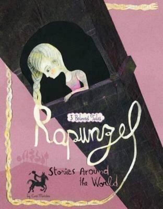 Rapunzel Stories Around the World: 3 Beloved Tales (Nonfiction Picture Books: Multicultural Fairy Ta,Paperback,ByCari Meister
Rapunzel Stories Around the World: 3 Beloved Tales (Nonfiction Picture Books: Multicultural Fairy Ta,Paperback,ByCari Meister
