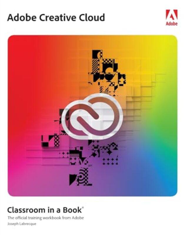 Adobe Creative Cloud Classroom in a Book by William ShakespeareSheldon P Professor Emeritus Trinity College Professor Emeritus Trinity College Univers
Adobe Creative Cloud Classroom in a Book by William ShakespeareSheldon P Professor Emeritus Trinity College Professor Emeritus Trinity College Univers