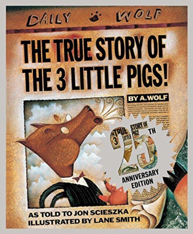 The True Story of the Three Little Pigs 25th Anniversary Edition , Hardcover by Scieszka, Jon - Smith, Lane
The True Story of the Three Little Pigs 25th Anniversary Edition , Hardcover by Scieszka, Jon - Smith, Lane