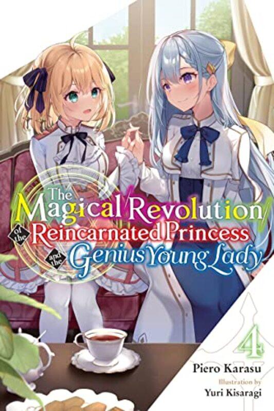 The Magical Revolution Of The Reincarnated Princess And The Genius Young Lady Vol. 4 Novel by Piero Karasu Paperback
The Magical Revolution Of The Reincarnated Princess And The Genius Young Lady Vol. 4 Novel by Piero Karasu Paperback