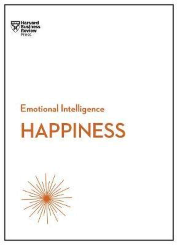 Happiness (HBR Emotional Intelligence Series).paperback,By :Harvard Business Review - Gilbert, Daniel - McKee, Annie - Spreitzer, Gretchen - Amabile,
Happiness (HBR Emotional Intelligence Series).paperback,By :Harvard Business Review - Gilbert, Daniel - McKee, Annie - Spreitzer, Gretchen - Amabile,