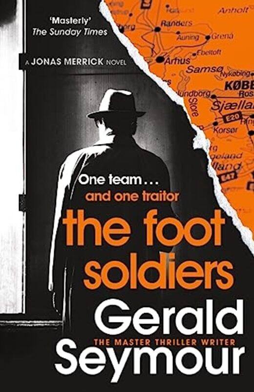 The Foot Soldiers: A Sunday Times Thriller of the Month,Paperback,by:Seymour, Gerald
The Foot Soldiers: A Sunday Times Thriller of the Month,Paperback,by:Seymour, Gerald