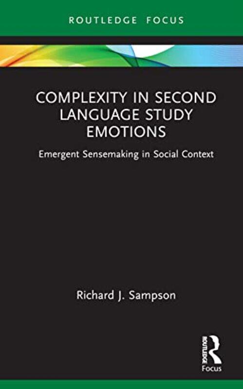 Complexity in Second Language Study Emotions by Maggi University of Worcester Savin-Baden-Hardcover
Complexity in Second Language Study Emotions by Maggi University of Worcester Savin-Baden-Hardcover