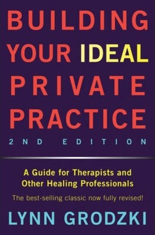 Building Your Ideal Private Practice: A Guide for Therapists and Other Healing Professionals.Hardcover,By :Grodzki, Lynn
Building Your Ideal Private Practice: A Guide for Therapists and Other Healing Professionals.Hardcover,By :Grodzki, Lynn