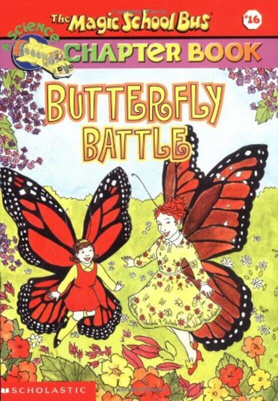 Butterfly Battle (The Magic School Bus Chapter Book #16), Paperback, By: Nancy White
Butterfly Battle (The Magic School Bus Chapter Book #16), Paperback, By: Nancy White