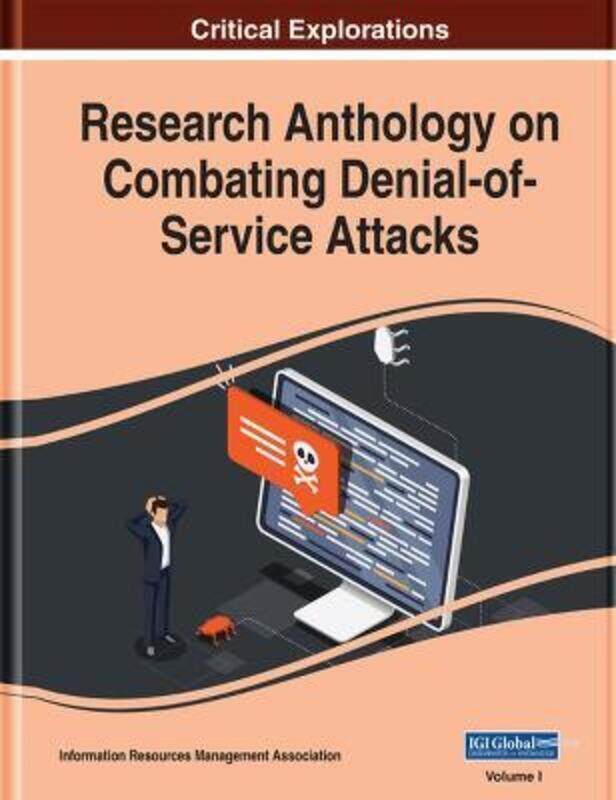 Research Anthology on Combating Denial-of-Service Attacks,Hardcover,ByInformation Resources Management Association
Research Anthology on Combating Denial-of-Service Attacks,Hardcover,ByInformation Resources Management Association