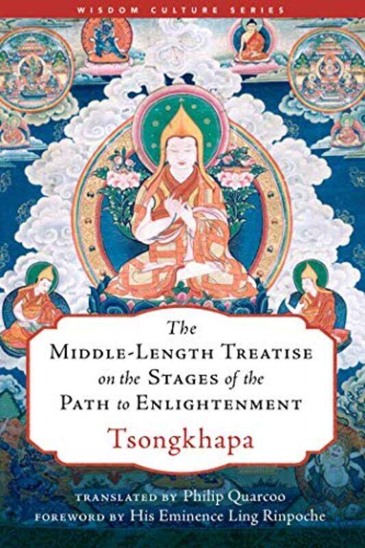 The MiddleLength Treatise on the Stages of the Path to Enlightenment by Tsongkhapa Losang DrakpaPhilip Quarcoo-Hardcover
The MiddleLength Treatise on the Stages of the Path to Enlightenment by Tsongkhapa Losang DrakpaPhilip Quarcoo-Hardcover