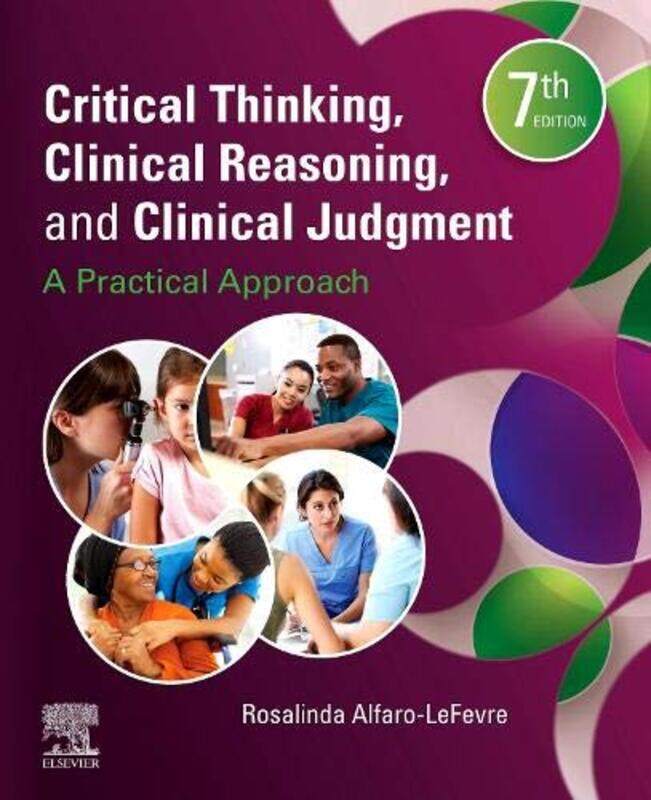 Critical Thinking Clinical Reasoning and Clinical Judgment by Elias Kent State University USA Nader-Paperback
Critical Thinking Clinical Reasoning and Clinical Judgment by Elias Kent State University USA Nader-Paperback