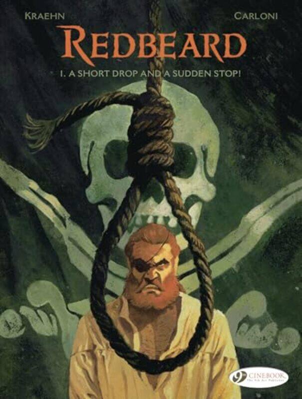 Redbeard Vol 1 A Short Drop and a Sudden Stop by Jean-Charles Kraehn-Paperback
Redbeard Vol 1 A Short Drop and a Sudden Stop by Jean-Charles Kraehn-Paperback