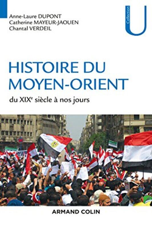 Histoire du Moyen-Orient - Du XIXe si cle nos jours , Paperback by Anne-Laure Dupont
Histoire du Moyen-Orient - Du XIXe si cle nos jours , Paperback by Anne-Laure Dupont