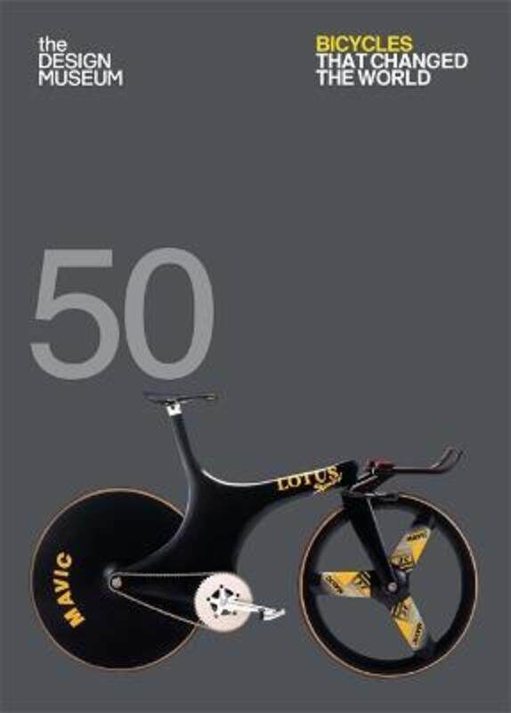 Fifty Bicycles That Changed the World: Design Museum Fifty,Paperback,ByAlex Newson
Fifty Bicycles That Changed the World: Design Museum Fifty,Paperback,ByAlex Newson