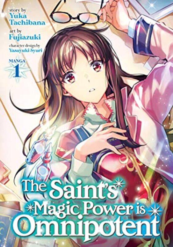 The Saints Magic Power is Omnipotent (Manga) Vol. 1 , Paperback by Tachibana, Yuka
The Saints Magic Power is Omnipotent (Manga) Vol. 1 , Paperback by Tachibana, Yuka
