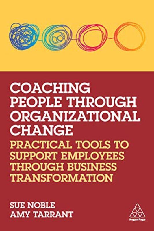 Coaching People through Organizational Change by Sue NobleAmy Tarrant-Paperback
Coaching People through Organizational Change by Sue NobleAmy Tarrant-Paperback