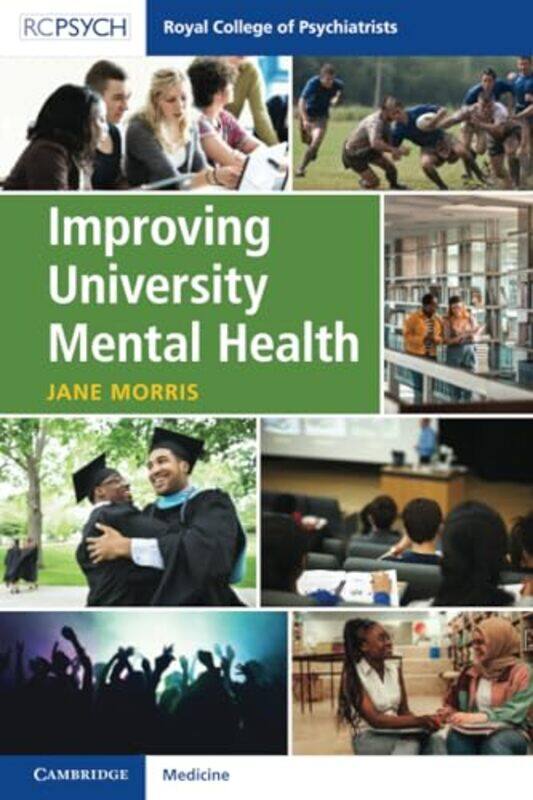 Improving University Mental Health by Jane University of Aberdeen Morris-Paperback
Improving University Mental Health by Jane University of Aberdeen Morris-Paperback