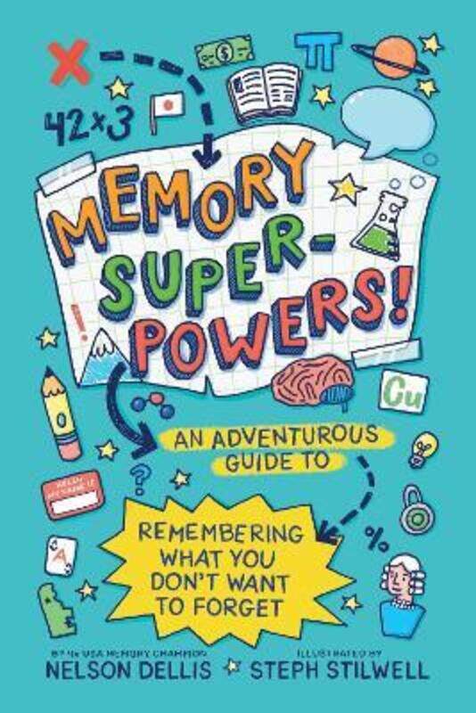 Memory Superpowers!: An Adventurous Guide to Remembering What You Don't Want to Forget.Hardcover,By :Dellis, Nelson
Memory Superpowers!: An Adventurous Guide to Remembering What You Don't Want to Forget.Hardcover,By :Dellis, Nelson