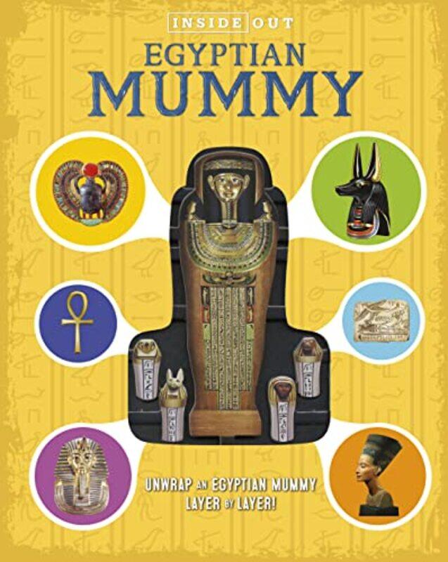 Inside Out Egyptian Mummy: Unwrap an Egyptian mummy layer by layer!,Hardcover,by:Hopping, Lorraine Jean
Inside Out Egyptian Mummy: Unwrap an Egyptian mummy layer by layer!,Hardcover,by:Hopping, Lorraine Jean