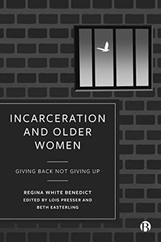 Incarceration And Older Women by Regina BenedictLois (University of Tennessee) PresserBeth (Mary Baldwin University) Easterling-Hardcover
Incarceration And Older Women by Regina BenedictLois (University of Tennessee) PresserBeth (Mary Baldwin University) Easterling-Hardcover