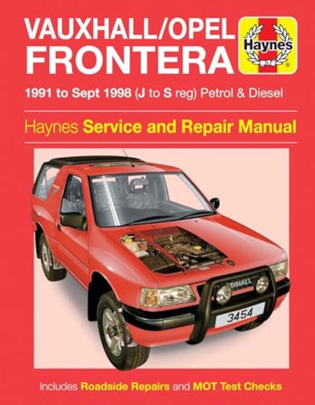 VauxhallOpel Frontera Petrol and Diesel 91 Sept 98 by Haynes Publishing-Paperback
VauxhallOpel Frontera Petrol and Diesel 91 Sept 98 by Haynes Publishing-Paperback