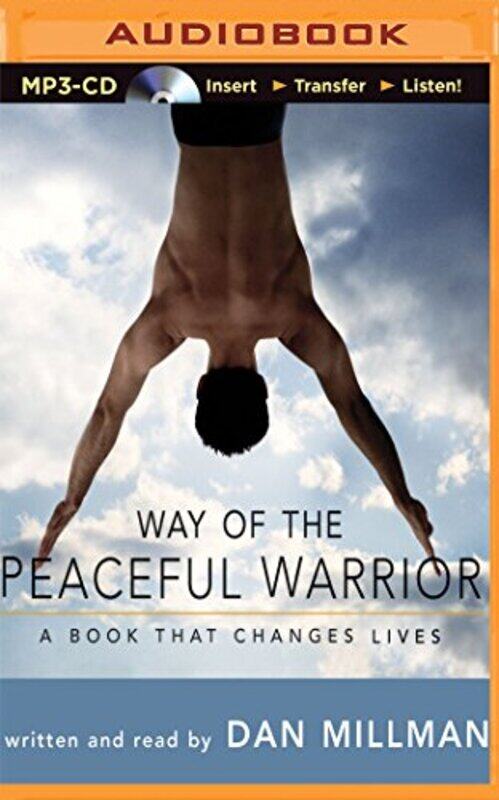 Way Of The Peaceful Warrior A Book That Changes Lives By Millman Dan - Paperback
Way Of The Peaceful Warrior A Book That Changes Lives By Millman Dan - Paperback