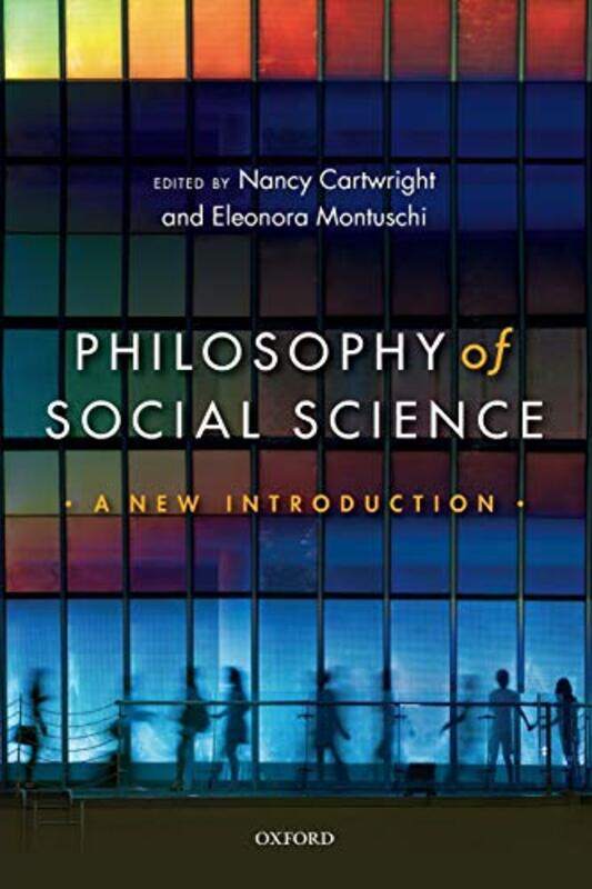 Philosophy of Social Science by Nancy Durham University and University of California, San Diego CartwrightEleonora University of Venice and London Sch
Philosophy of Social Science by Nancy Durham University and University of California, San Diego CartwrightEleonora University of Venice and London Sch