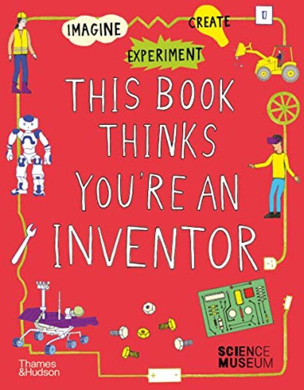 This Book Thinks Youre an Inventor by The Science MuseumHarriet Russell-Paperback
This Book Thinks Youre an Inventor by The Science MuseumHarriet Russell-Paperback