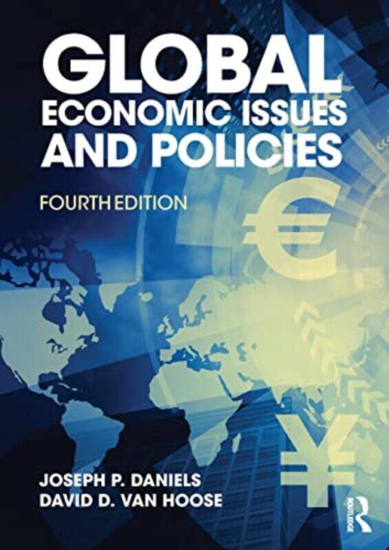 Global Economic Issues and Policies by Joseph P Marquette University, USA DanielsDavid D Baylor University, USA VanHoose-Paperback
Global Economic Issues and Policies by Joseph P Marquette University, USA DanielsDavid D Baylor University, USA VanHoose-Paperback