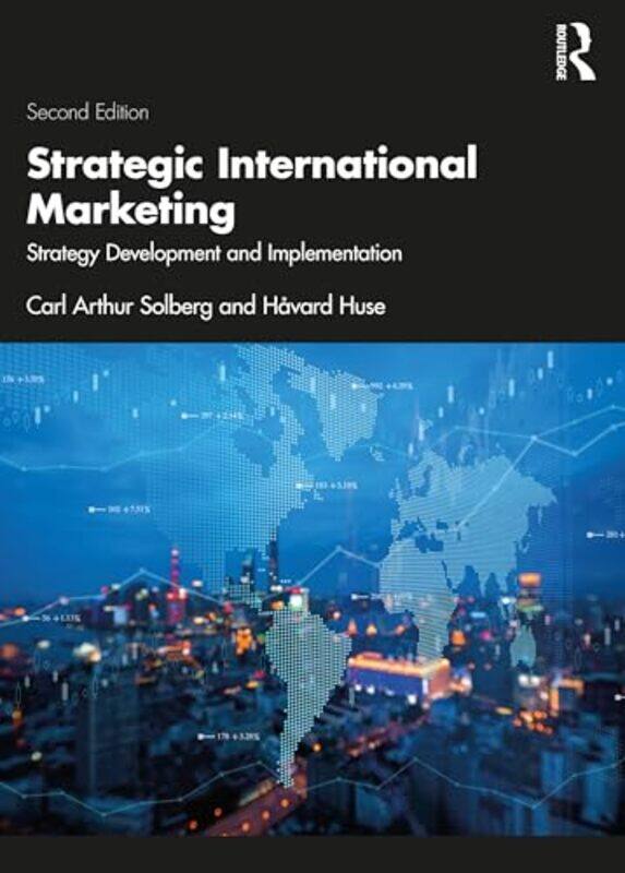 Strategic International Marketing by Carl Arthur SolbergHavard Huse-Paperback
Strategic International Marketing by Carl Arthur SolbergHavard Huse-Paperback