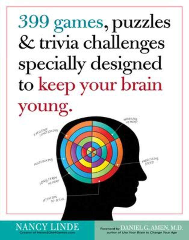 399 Games, Puzzles & Trivia Challenges Specially Designed to Keep Your Brain Young
399 Games, Puzzles & Trivia Challenges Specially Designed to Keep Your Brain Young