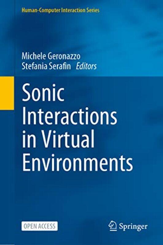Sonic Interactions In Virtual Environments by Michele GeronazzoStefania Serafin-Hardcover
Sonic Interactions In Virtual Environments by Michele GeronazzoStefania Serafin-Hardcover