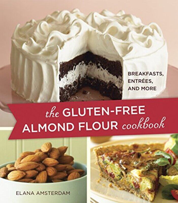 The Glutenfree Almond Flour Cookbook Breakfasts Entrees And More by Amsterdam, Elana-Paperback
The Glutenfree Almond Flour Cookbook Breakfasts Entrees And More by Amsterdam, Elana-Paperback