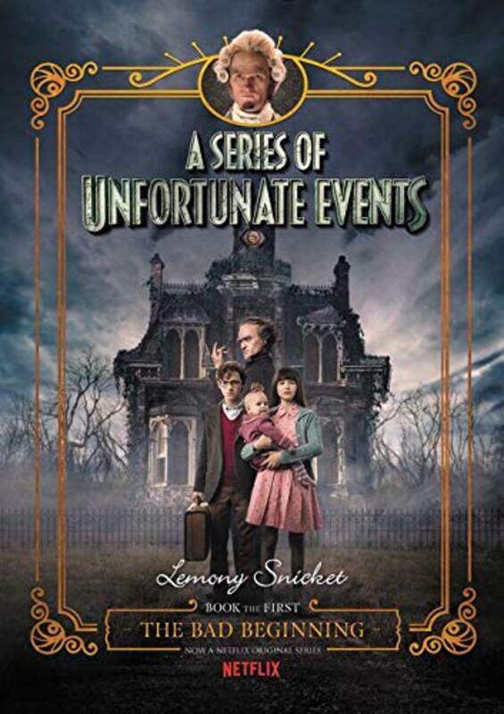 A Series Of Unfortunate Events #1: The Bad Beginning Netflix Tiein Edition Paperback by Lemony Snicket
A Series Of Unfortunate Events #1: The Bad Beginning Netflix Tiein Edition Paperback by Lemony Snicket
