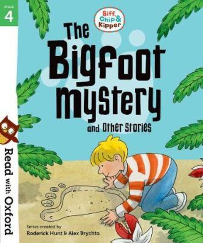 Read with Oxford: Stage 4: Biff, Chip and Kipper: Bigfoot Mystery and Other Stories.paperback,By :Ali Sparkes
Read with Oxford: Stage 4: Biff, Chip and Kipper: Bigfoot Mystery and Other Stories.paperback,By :Ali Sparkes
