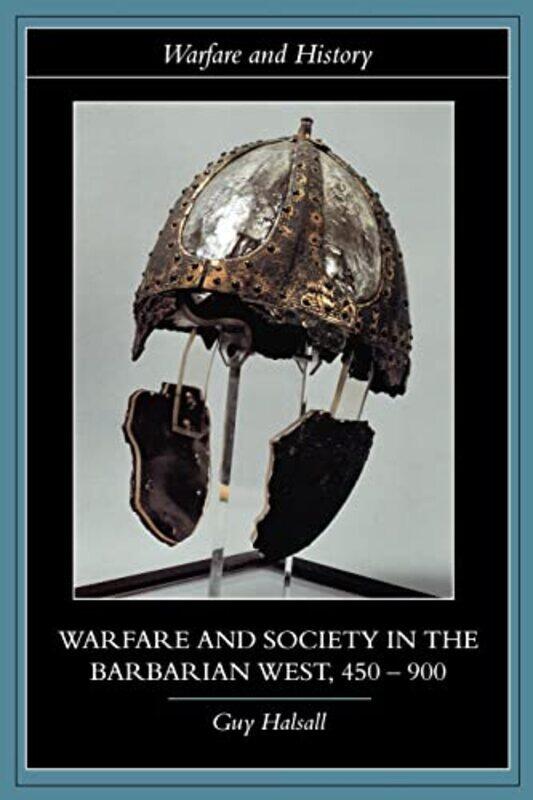 Warfare and Society in the Barbarian West 450900 by Guy University of York, UK Halsall-Paperback
Warfare and Society in the Barbarian West 450900 by Guy University of York, UK Halsall-Paperback