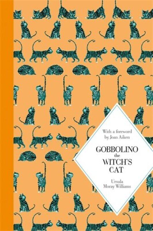 Gobbolino the Witch's Cat: Macmillan Classics Edition (Macmillan Children's Classics), Hardcover Book, By: Ursula Moray Williams
Gobbolino the Witch's Cat: Macmillan Classics Edition (Macmillan Children's Classics), Hardcover Book, By: Ursula Moray Williams