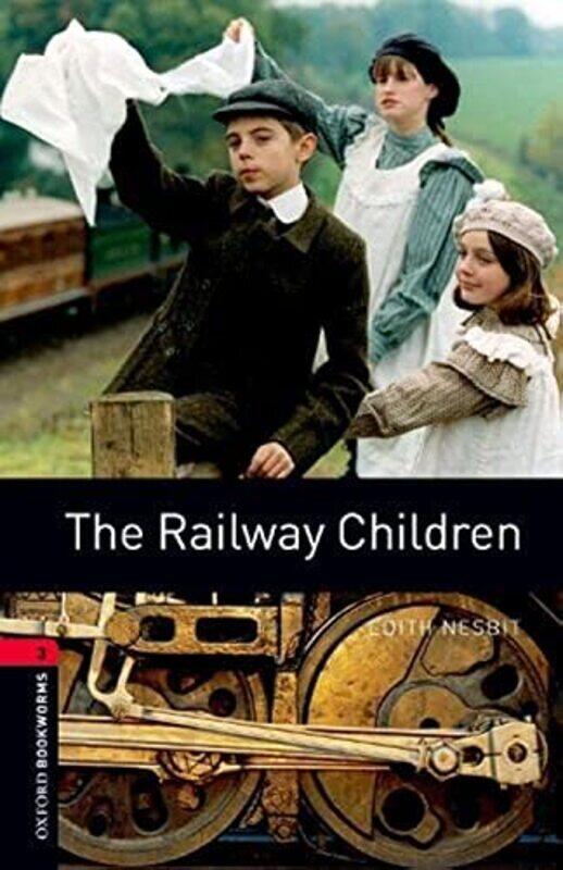 Oxford Bookworms Library Level 3 The Railway Children by Nesbit, Edith - Escott, John Paperback
Oxford Bookworms Library Level 3 The Railway Children by Nesbit, Edith - Escott, John Paperback