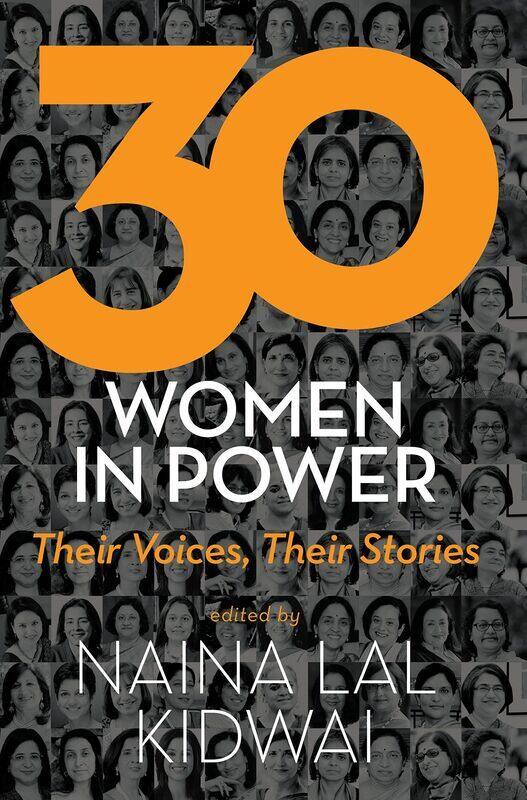 30 Women In Power Their Voice, Their Stories, Paperback Book, By: Naina Lal Kidwai
30 Women In Power Their Voice, Their Stories, Paperback Book, By: Naina Lal Kidwai