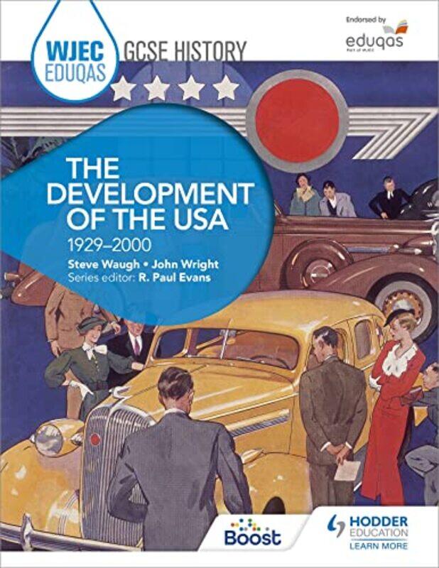 WJEC Eduqas GCSE History The Development of the USA 19292000 by Steve WaughJohn Wright-Paperback
WJEC Eduqas GCSE History The Development of the USA 19292000 by Steve WaughJohn Wright-Paperback
