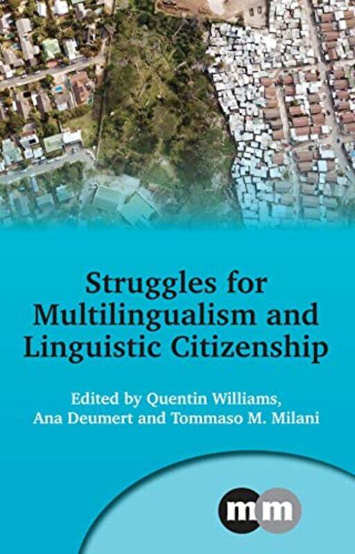 Struggles For Multilingualism And Linguistic Citizenship by Quentin WilliamsAna DeumertTommaso M Milani-Hardcover
Struggles For Multilingualism And Linguistic Citizenship by Quentin WilliamsAna DeumertTommaso M Milani-Hardcover